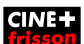 Ciné+ frisson